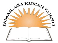 <center>İsmailağa Kuran Kursu